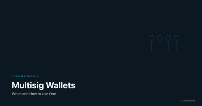 Multisig Wallet Guide - Charlie Bit Me