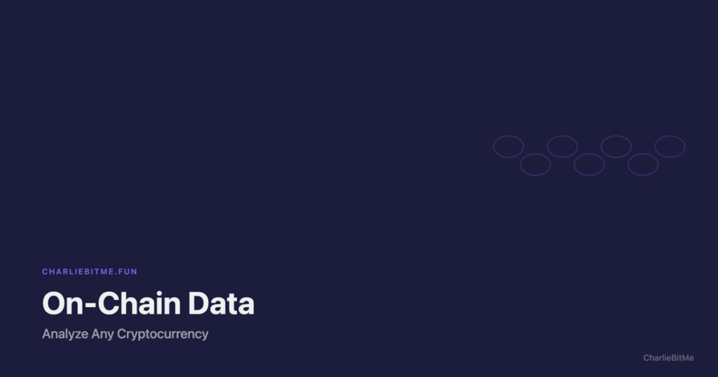 On Chain Data Analyze Crypto - Charlie Bit Me