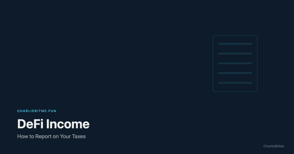 Report Defi Income Taxes - Charlie Bit Me